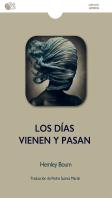 Los Días Vienen Y Pasan