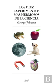 Los Diez Experimentos Más Hermosos De La Ciencia