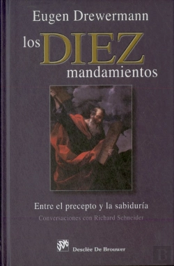 Bertrand.pt - Los Diez Mandamientos. Entre El Precepto Y La Sabiduría
