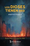 Los Dioses Tienen Sed