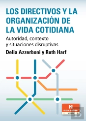 Los Directivos Y La Organización De La Vida Cotidiana