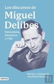 Los Discursos De Miguel Delibes