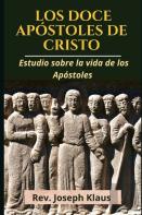 Los Doce Apostoles De Cristo