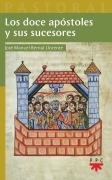 Los Doce Apostoles Y Sus Sucesores