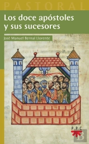Los Doce Apostoles Y Sus Sucesores