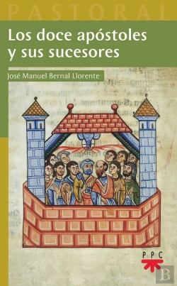 Bertrand.pt - Los Doce Apostoles Y Sus Sucesores