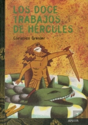 Los Doce Trabajos De Hercules ('Tus Libros')(12 Años)