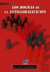 Los Dogmas De La Antiglobalización