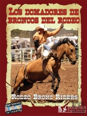 Los Domadores De Broncos Del Rodeo (Rodeo Bronc Riders)