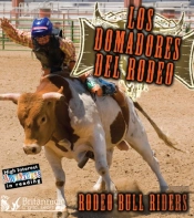Los Domadores Del Rodeo (Rodeo Bull Riders)