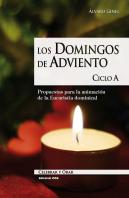 Los Domingos De Adviento. Ciclo A