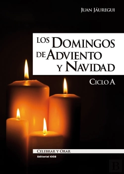 Bertrand.pt - Los Domingos De Adviento Y Navidad. Ciclo A