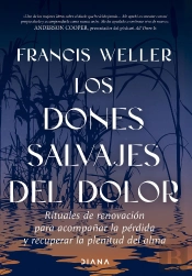 Los Dones Salvajes Del Dolor