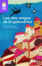 Los Dos Amigos De La Golondrina