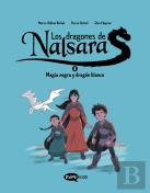Los Dragones De Nalsara 4. Magia Negra Y Dragon Blanco