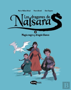 Bertrand.pt - Los Dragones De Nalsara 4. Magia Negra Y Dragon Blanco