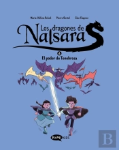 Los Dragones De Nalsara 6. El Poder De Tenebrosa