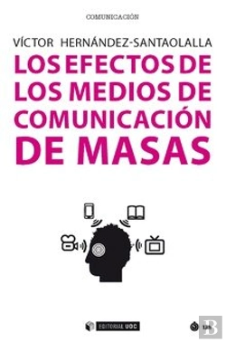 Bertrand.pt - Los Efectos De Los Medios De Comunicación De Masas