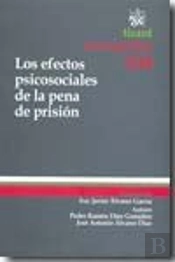 Los Efectos Psicosociales De La Pena De Prisión