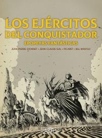 Los Ejercitos Del Conquistador (Ed.Especial En B/N)