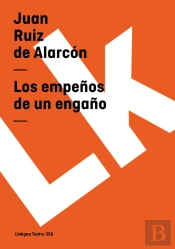 Los Empeños De Un Engaño