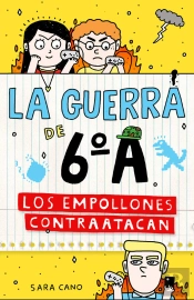 Los Empollones Contraatacan, Nº2 ('La Guerra De 6ºA')(+9 Años)