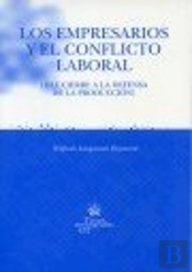 Los Empresarios Y El Conflicto Laboral