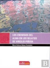 Los Enemigos Del Alma En Los Relatos De Virgilio Piñera