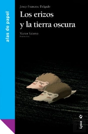 Los Erizos Y La Tierra Oscura