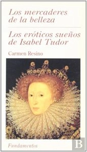 Los Eróticos Sueños De Isabel Tudor