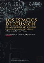 Los Espacios De Reunión De Las Asociaciones Romanas