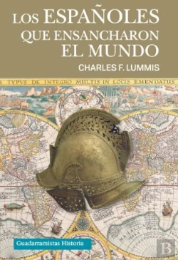 Bertrand.pt - Los Españoles Que Ensancharon El Mundo