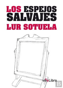 Bertrand.pt - Los Espejos Salvajes
