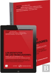 Los Estatutos De Los Trabajadores: Papel De Las Normas Y La Jurisprudencia En Su Formulación (Papel