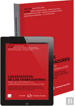 Bertrand.pt - Los Estatutos De Los Trabajadores: Papel De Las Normas Y La Jurisprudencia En Su Formulación (Papel