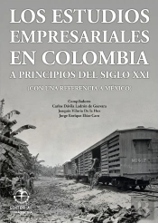 Los Estudios Empresariales En Colombia A Principios Del Siglo Xxi (Con Una Referencia A México)