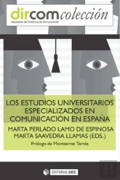 Los Estudios Universitarios Especializados En Comunicación En España