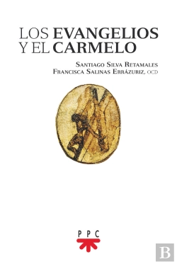 Bertrand.pt - Los Evangelios Y El Carmelo