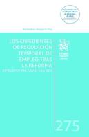 Los Expedientes De Regulacion Temporal De Empleo Tras La Re