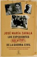 Los Expedientes Secretos De La Guerra Civil 