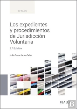 Bertrand.pt - Los Expedientes Y Procedimientos De Jurisdiccion Voluntaria