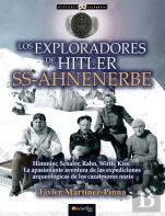 Los Exploradores De Hitler: Ss-Ahnenerbe