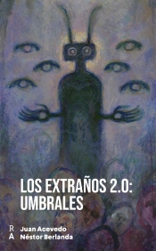 Los Extraños 2.0: Umbrales