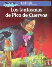 Los Fantasmas De Pico De Cuervos ('A La Orilla Del Viento')(Para Grandes Lectores)
