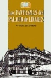 Los Fantasmas Del Palacio De Linares