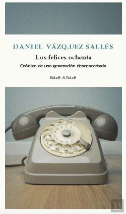Bertrand.pt - Los Felices Ochenta