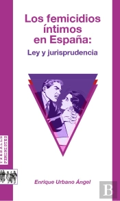 Los Femicidios Íntimos En España:
