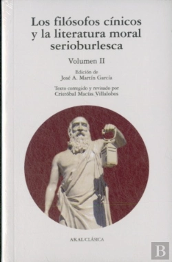 Bertrand.pt - Los Filósofos Cínicos Y La Literatura Moral Serioburlesca