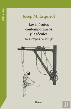 Bertrand.pt - Los Filosofos Contemporaneos Y La Tecnica