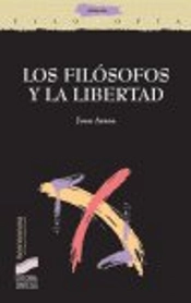 Los Filósofos Y La Libertad